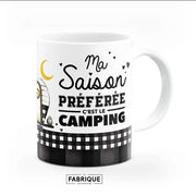 TASSE AMUSANTE" MA SAISON PRÉFÉRÉE C'EST LE CAMPING" image 0